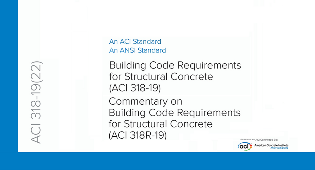 Understanding the ACI Standards System and an Overview of ACI 318-19.