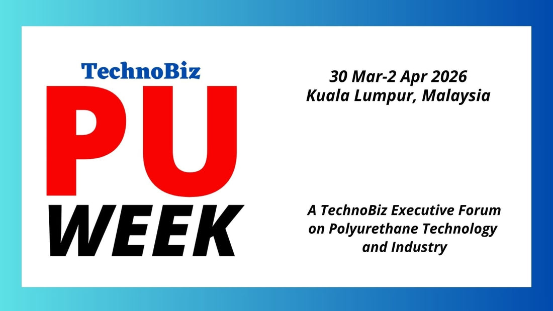 TechnoBiz PU Week 2026 Unveils Full Kuala Lumpur Agenda Covering Expo, APBA Conference and Sustainability Forum